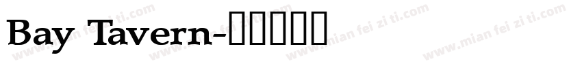 Bay Tavern字体转换